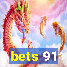 bets 91